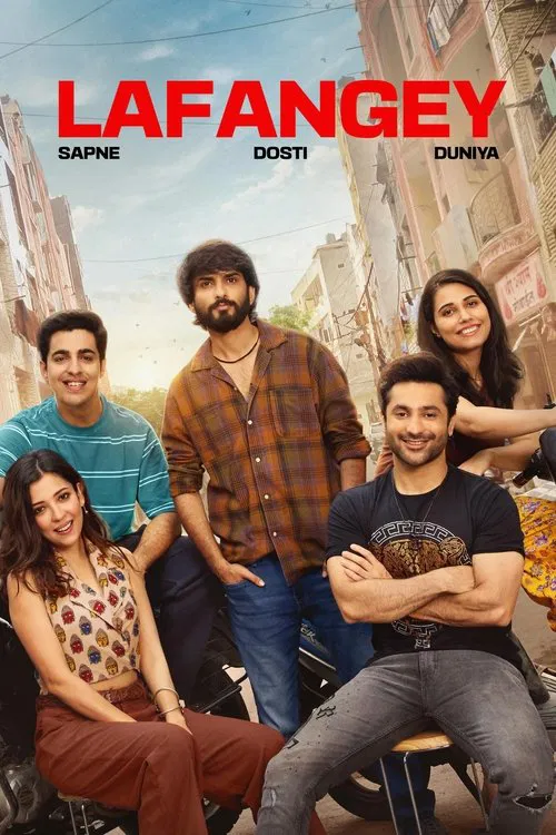 Lafangey – Sapne, Dosti, Duniya Season 1 (2025) – Download & Watch In Hindi